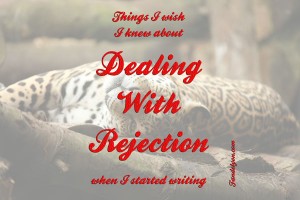 Dealing with rejection