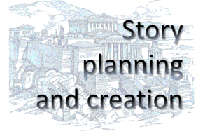 the words Story Planning and Creation over a drawing of ancient architecture