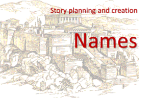 Story planning and creation: Names
