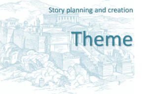 Story planning and creation: Theme