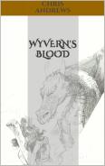 The words Wyvern's Blood, and a scetch of a dragon facing a woman tied to a stake 